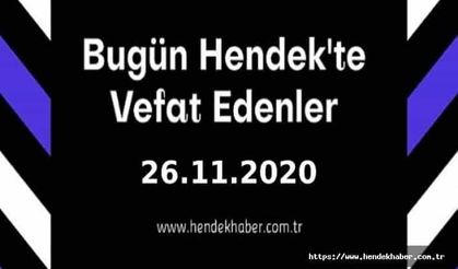 Bugün Hendek'te Vefat Edenler 26.11.2020