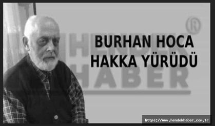 Korona virüsü tedavisi gören, Burhan Hoca Vefat Etti...