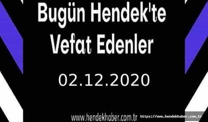 Bugün Hendek'te Vefat Edenler 02.12.2020