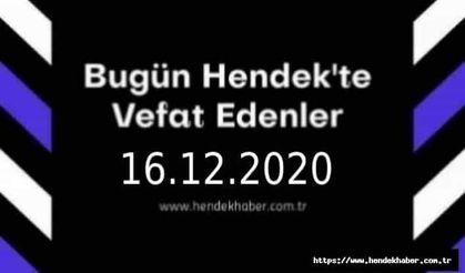 Bugün Hendek'te Vefat Edenler 16.12.2020
