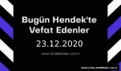 Bugün Hendek'te Vefat Edenler 23.12.2020