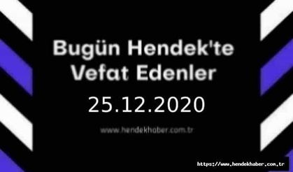 Bugün Hendek'te Vefat Edenler 25.12.2020