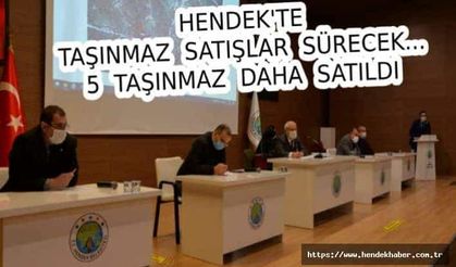 Hendek de 21 Taşınmazın 5 tanesi daha satıldı...