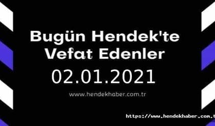Bugün Hendek'te Vefat Edenler 02-01-2021
