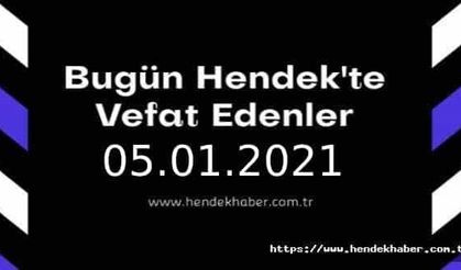 Bugün Hendek'te Vefat Edenler 05 - 01 - 2021