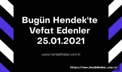 Bugün Hendek'te Vefat Edenler 25 - 01 - 2021