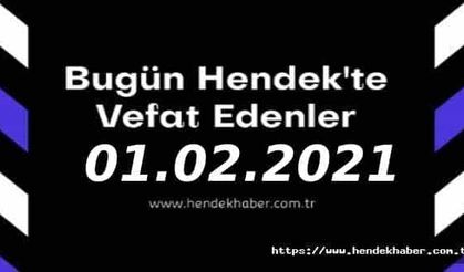 Bugün Hendek'te Vefat Edenler 01 - 02 - 2021