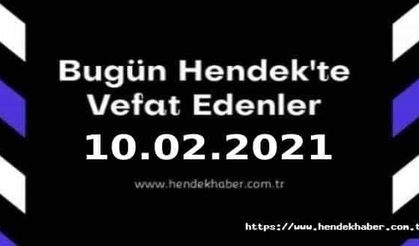 Bugün Hendek'te Vefat Edenler 10 - 02 - 2021