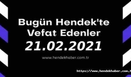 Bugün Hendek'te Vefat Edenler  21 - 02 - 2021
