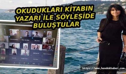 Okudukları kitabın yazarı ile söyleşide buluştular