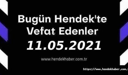 Bugün Hendek'te Vefat Edenler  11 - 05 - 2021