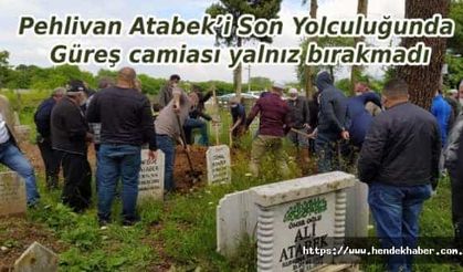Pehlivan Atabek’i Son Yolculuğunda Güreş camiası yalnız bırakmadı