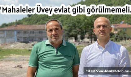 Serbes: En temel hizmetleri alamayan Bağlar Mahallesi üvey evlat gibi görülmemeli