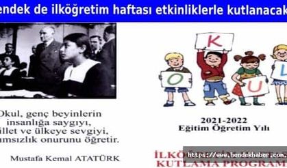 Hendek de ilköğretim haftası etkinliklerle kutlanacak…