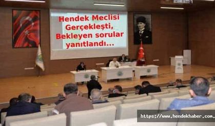 Hendek Meclisi Gerçekleşti, Bekleyen sorular yanıtlandı...