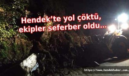 Hendek’te yol çöktü, ekipler seferber oldu…