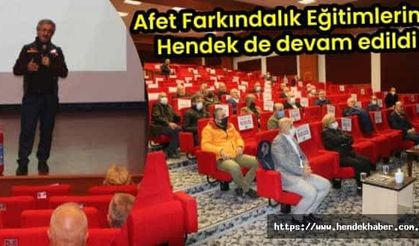 Afet Farkındalık Eğitimlerine Hendek de devam edildi.