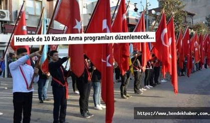 Hendek de 10 Kasım Anma programları düzenlenecek...