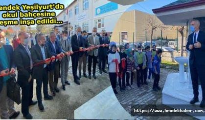 Hendek Yeşilyurt’da okul bahçesine çeşme inşa edildi…
