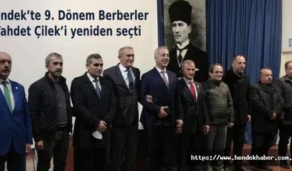 Hendek’te 9. Dönem Berberler Vahdet Çilek’i yeniden seçti