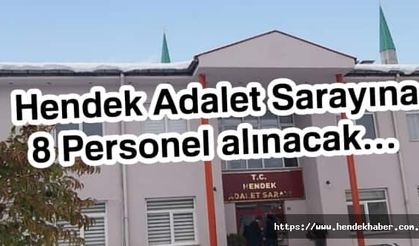 Hendek Adliye Sarayına Personel alınacak…