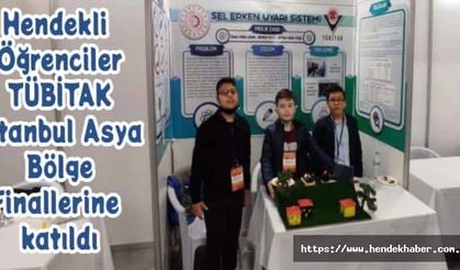Hendekli Öğrenciler TÜBİTAK İstanbul Asya Bölge Finallerine katıldı