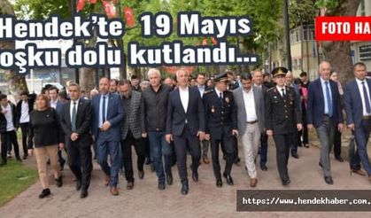 Hendek’te 19 Mayıs Coşku dolu kutlandı…