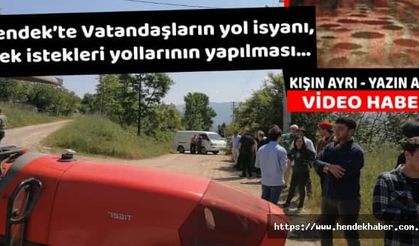 Hendek’te Vatandaşların yol isyanı, Tek istekleri yollarının yapılması…