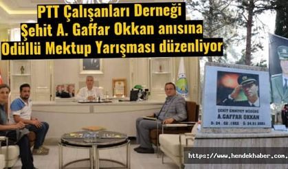 PTT Çalışanları Derneği Şehit A. Gaffar Okkan anısına Ödüllü Mektup Yarışması düzenliyor