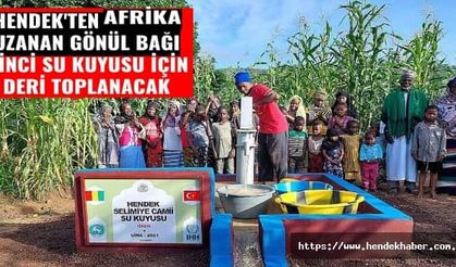 Hendek Yeni Mahalle Den Afrika'ya Uzanan 2. Su Kuyusu Projesi için camide deri toplanacak…