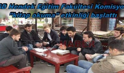 AGD Hendek Eğitim Fakültesi Komisyonu ’’kitap okuma’’ etkinliği başlattı