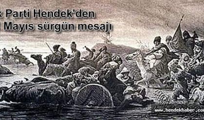 Ak Parti Hendek'den 21 Mayıs sürgün mesajı