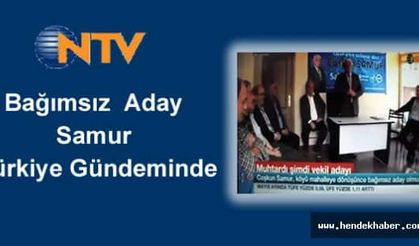 Bağımsız Aday Samur NTV'de