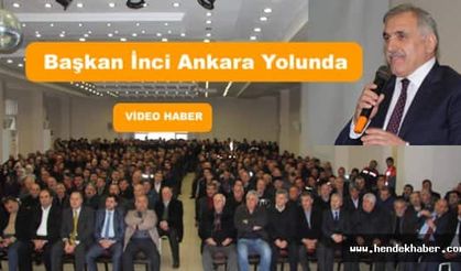 Başkan İnci Ankara Yolunda