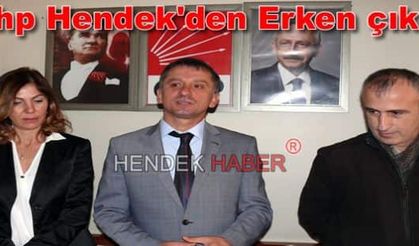 Chp Hendek'den Erken çıkış