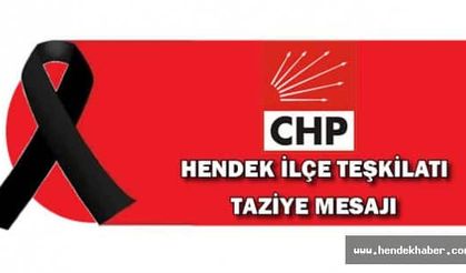 Chp Hendek'den taziye mesajı