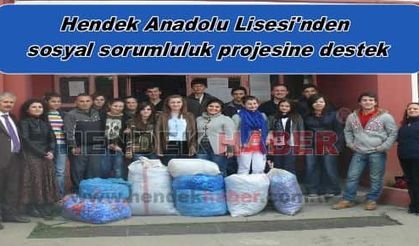Hendek Anadolu Lisesi'nden sosyal sorumluluk projesine destek
