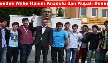 Hendek Atike Hanım Anadolu dan Kupalı Dönüş