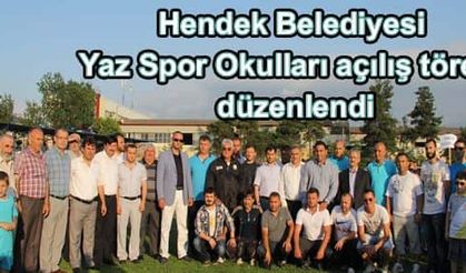 Hendek Belediyesi Yaz Spor Okulları açılış töreni düzenlendi