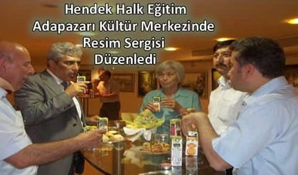 Hendek Halk Eğitim den Adapazarı Kültür Merkezinde Resim Sergisi Düzenledi