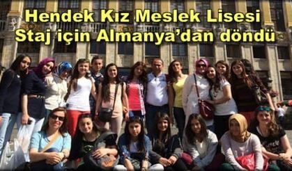Hendek Kız Meslek Almanya’dan döndü