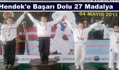 Hendek'e Başarı Dolu 27 Madalya