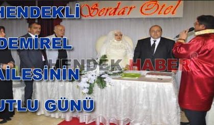 Hendekli Demirel Ailesinin Mutlu Günü