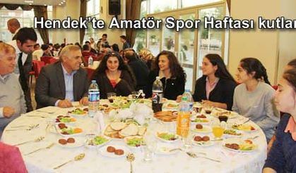  Hendek’te Amatör Spor Haftası kutlandı