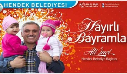 Hendek'te Başkan İnci Ramazan bayramı nedeniyle bir mesaj yayımladı.