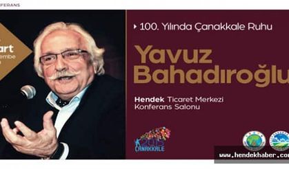 Hendek'te Çanakkale konferans düzenleyecek