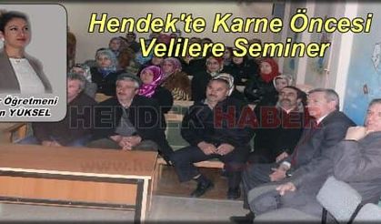 Hendek'te Karne Öncesi Velilere Seminer