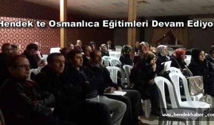 Hendek´te Osmanlıca Eğitimleri Devam Ediyor