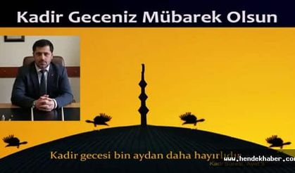 İlçe Başkanlığından Kadir Gecesi Mesajı