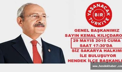 Kemal Kılıçdaroğlu Sakarya'ya geliyor